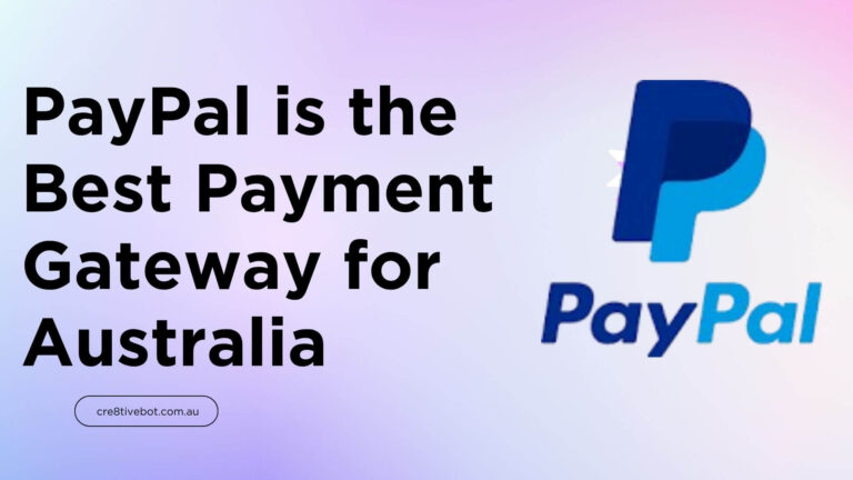 PayPal is the Best Payment Gateway for Australian E-Commerce